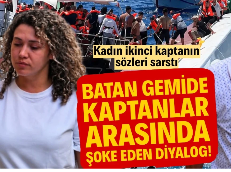 Göz Göre Göre Cinayet! Batan Yolcu Gemisinde İkinci Kaptanın "Hava Kötü Çıkmayalım" Uyarısı