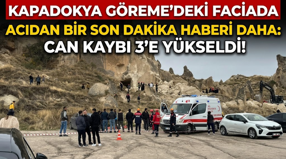 Kapadokya'da Kahreden Bilanço Ağırlaştı