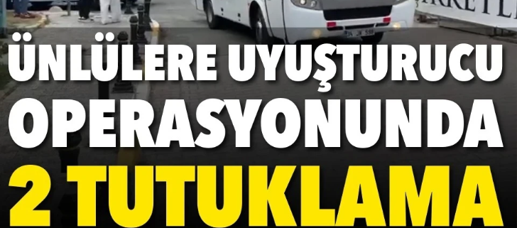 Ünlülere Uyuşturucu Operasyonunda ,Hasan Şaş ve Nilperi Şahinkaya Serbest, 2 Şüpheli Tutuklandı!
