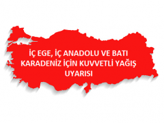 İÇ EGE, İÇ ANADOLU VE BATI KARADENİZ İÇİN KUVVETLİ YAĞIŞ UYARISI