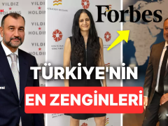 Türkiye’nin En Zengin 10 İsmini Forbes Açıkladı