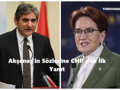 Akşener’in Sözlerine CHP’den ilk Yanıt