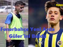 Fenerbahçe Yeni Arda Güler’ini Buldu