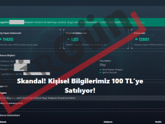 Skandal! Kişisel Bilgilerimiz 100 TL’ye Satılıyor!