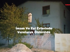 Konya Çumra İlçesi: İmam Ve Eşi Evlerinde Vurularak Öldürüldü