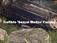 Trafikte ‘Sosyal Medya’ Faciası!