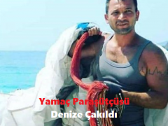 Yamaç Paraşütçüsü Denize Çakıldı