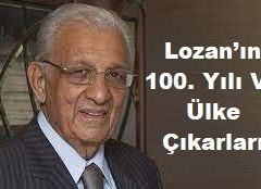 Alev Coşkun :Lozan’ın 100. Yılı Ve Ülke Çıkarları