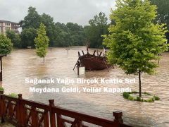 Sağanak Yağış Birçok Kentte Sel Meydana Geldi, Yollar Kapandı