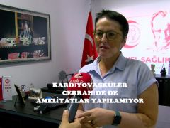 “KARDİYOVASKÜLER CERRAHİDE DE AMELİYATLAR YAPILAMIYOR. MALZEME YOKLUĞU AKLIMIZA, VATANDAŞLAR TEDAVİ İÇİN ÖZEL HASTANELERE Mİ YÖNLENDİRİLİYOR SORUSUNU GETİRİYOR”