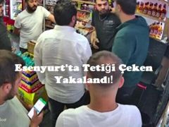 Esenyurt’ta Tetiği Çeken Yakalandı!
