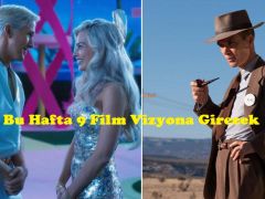 Bu Hafta 9 Film Vizyona Girecek