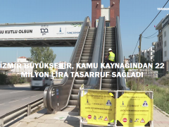 İZMİR BÜYÜKŞEHİR, KAMU KAYNAĞINDAN 22 MİLYON LİRA TASARRUF SAĞLADI