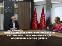 “YEREL SEÇİMLERDE CHP’Lİ BELEDİYE SAYISINI ARTTIRACAĞIZ. YEREL YÖNETİMLER İÇİN GÜÇLÜ KADIN ADAYLAR ÇIKARIN”