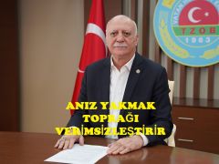 “ANIZ YAKMAK TOPRAĞI VERİMSİZLEŞTİRİR”
