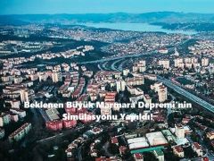 Beklenen Büyük Marmara Depremi’nin Simülasyonu Yapıldı!