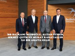 İBB BAŞKANI İMAMOĞLU, ALTAN ÖYMEN, HİKMET ÇETİN VE MURAT KARAYALÇIN İLE BİR ARAYA GELDİ