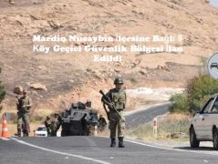 Mardin Nusaybin İlçesine Bağlı 9 Köy Geçici Güvenlik Bölgesi İlan Edildi