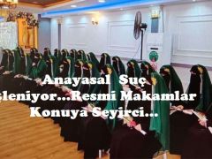 Anayasal  Suç İşleniyor…Resmi Makamlar Konuya Seyirci…