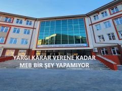 YARGI KARAR VERENE KADAR MEB BİR ŞEY YAPAMIYOR