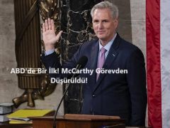 ABD’de Bir İlk! McCarthy Görevden Düşürüldü!