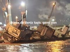 Bursa’da deniz taştı, gemi yan yattı