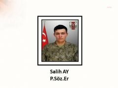 PİYADE SÖZLEŞMELİ ER SALİH AY ŞEHİT OLDU