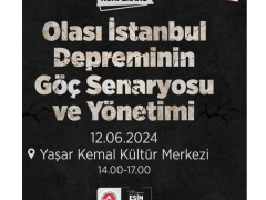 Olası İstanbul Depremi ve Göç Konferansı