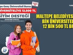 Maltepe Belediyesi’nden bin üniversiteliye aylık 1250 lira burs