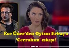 Ece Üner’den Oytun Erbaş’a ‘Cerrahım’ çıkışı!