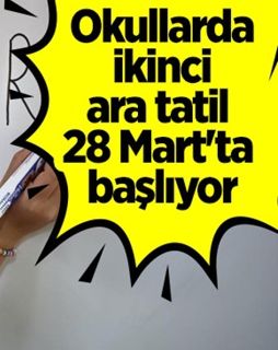 Okullarda ikinci ara tatil yarın başlıyor…