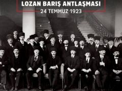 Türkiye Cumhuriyeti’nin tapusu Lozan Barış Antlaşması 102 yaşında