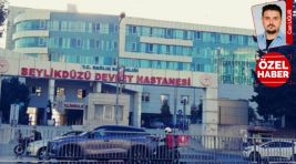 Beylikdüzü Devlet Hastanesi’nde sahte rapor skandalı!