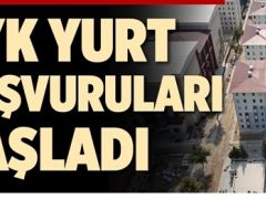 KYK yurt başvuruları başladı