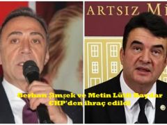 Berhan Şimşek ve Metin Lütfi Baydar CHP’den ihraç edildi