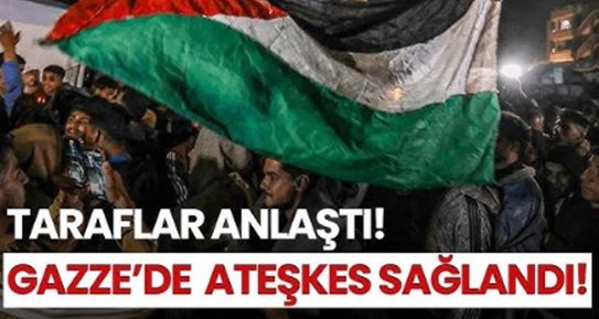 Gazze’de ateşkes yürürlüğe girdi