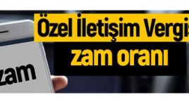 ÖZEL İLETİŞİM VERGİSİ HANGİ HİZMETLERİ KAPSIYOR?
