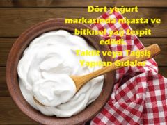 Tarım ve Orman Bakanlığı, Dört yoğurt markasında nişasta ve bitkisel yağ tespit edildi