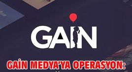 GAİN Medya’ya ‘yasa dışı bahis’ ve ‘kara para’ operasyonu!