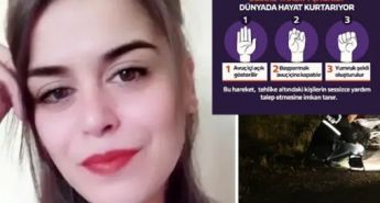 Bir kadının işaretle yaptığı sessiz yardım çağrısı duyulmadı