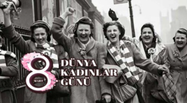 8 Mart Dünya Kadınlar Günü, Dünya Kadınlar Günü nasıl başladı?