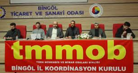 TMMOB Bingöl İl Koordinasyon Kurulu, “TÜRKİYE’NİN EN RİSKLİ NOKTASINDAYIZ”