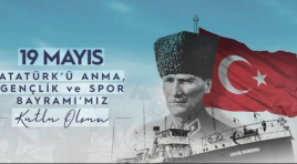 19 Mayıs Atatürk’ü Anma, Gençlik ve Spor Bayramı