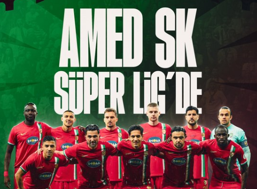 AMEDSPOR SÜPER LİG’DE
