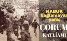 Çorum Katliamı’nın üzerinden 47 yıl geçti failler hala bulunamadı…