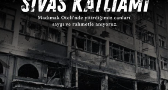 Sivas Katliamı’nın üzerinden 33 yıl geçti. Acı olay hafızalarda